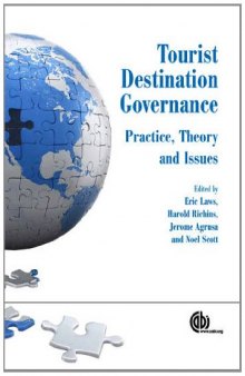 Tourist Destination Governance: Practice, Theory and Issues  