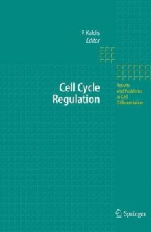 Cell cycle regulation (Results and Problems in Cell Differentiation)