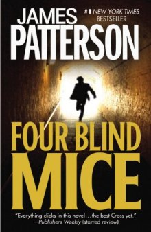 Four Blind Mice (The Alex Cross Series - Book 08 - 2002)