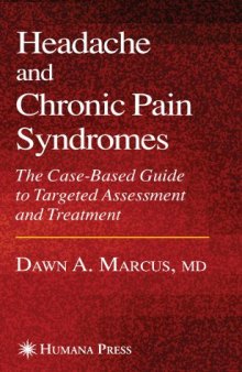 Headache and Chronic Pain Syndromes (Current Clinical Practice)