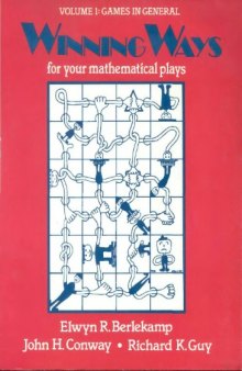 Winning Ways: For Your Mathematical Plays
