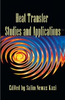 Heat Transfer Studies and Applications