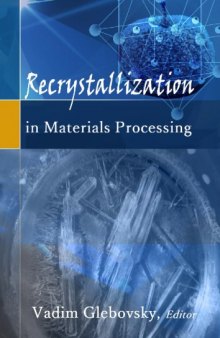 Recrystallization in Materials Processing