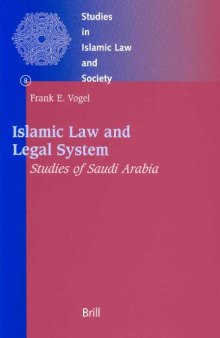 Islamic law and legal system: studies of Saudi Arabia  