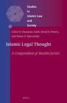 Islamic Legal Thought:  A Compendium of Muslim Jurists