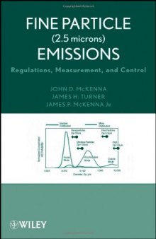 Fine Particle (2.5 microns) Emissions: Regulations, Measurement, and Control