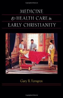 Medicine & health care in early Christianity