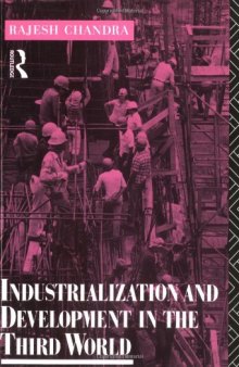 Industrialization and Development in the Third World (Routledge Introductions to Development)
