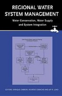 Regional water system management: water conservation, water supply and system integration