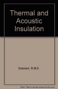 Thermal and Acoustic Insulation