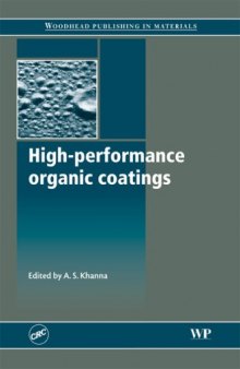 High Performance Organic Coatings: Selection, Application and Evaluation