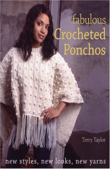 Fabulous crocheted ponchos