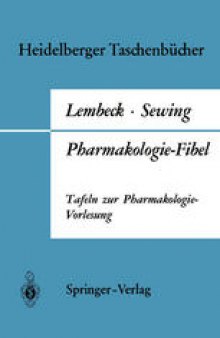 Pharmakologie-Fibel: Tafeln zur Pharmakologie-Vorlesung