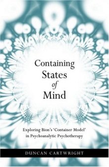 Containing states of mind: exploring Bion's 'container model' in psychoanalytic psychotherapy