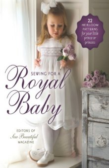 Sewing for a Royal Baby