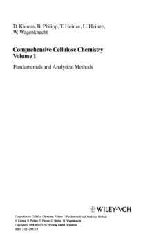 Fundamentals and Analytical Methods, Volume 1, Comprehensive Cellulose Chemistry