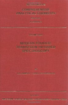 Modern Fourier Transform Infrared Spectroscopy (Comprehensive Analytical Chemistry)  