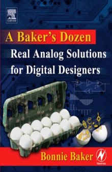 A Baker's Dozen  Real Analog Solutions for Digital Designers