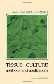 Tissue Culture. Methods and Applications