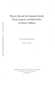 Physics Beyond the Standard Model: Exotic Leptons and Black Holes at Future Colliders