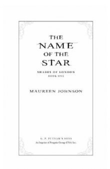 The Name of the Star (Shades of London I)  