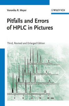 Pitfalls and Errors of HPLC in Pictures, Third Edition