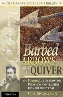 Barbed Arrows: From the Quiver of C.H. Spurgeon
