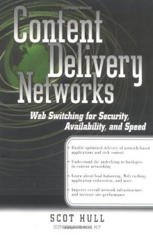 Content Delivery Networks. Web Switching for Security, Availability, and Speed