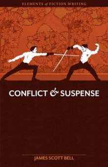 Elements of Fiction Writing - Conflict and Suspense