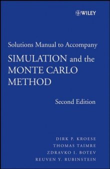 Simulation and the Monte Carlo Method: Solutions Manual to Accompany, Second Edition