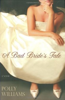Bad Bride's Tale, A