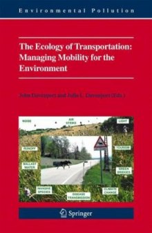 The Ecology of Transportation Managing Mobility for the Environment