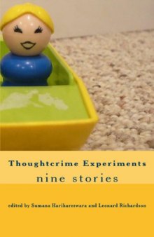 Thoughtcrime Experiments