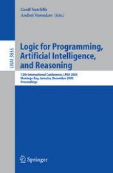 Logic for Programming, Artificial Intelligence, and Reasoning: 12th International Conference, LPAR 2005, Montego Bay, Jamaica, December 2-6, 2005. Proceedings