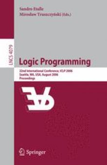 Logic Programming: 22nd International Conference, ICLP 2006, Seattle, WA, USA, August 17-20, 2006. Proceedings