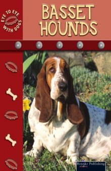 Basset Hounds (Eye to Eye With Dogs)
