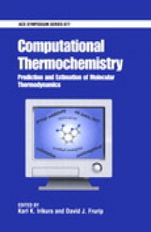 Computational Thermochemistry. Prediction and Estimation of Molecular Thermodynamics