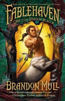 Fablehaven 03 - Grip of the Shadow Plague