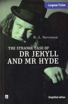 The Strange Cases of Dr. Jekyll and Mr. Hyde