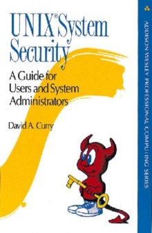 UNIX System Security: A Guide for Users and System Administrators
