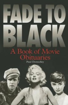 Fade to Black: A Book of Movie Obituaries