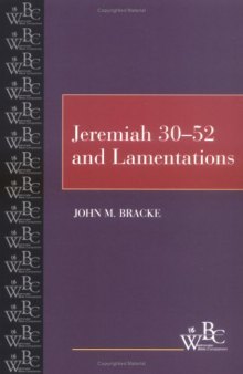 Jeremiah 30-52  and Lamentations (WBC) (Westminster Bible Companion)