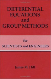 Differential equations and group methods for scientists and engineers