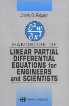 Handbook of Linear Partial Differential Equations for Engineers and Scientists