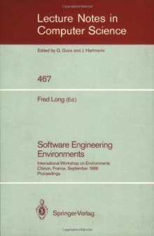 Software Engineering Environments: International Workshop on Environments Chinon, France, September 18–20, 1989 Proceedings