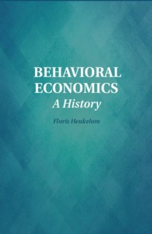 Behavioral Economics: A History