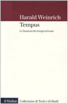 Tempus: le funzioni dei tempi nel testo