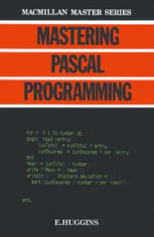 Mastering Pascal Programming