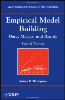 Empirical Model Building: Data, Models, and Reality, Second Edition (Wiley Series in Probability and Statistics)