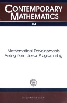 Mathematical Developments Arising from Linear Programming: Proceedings